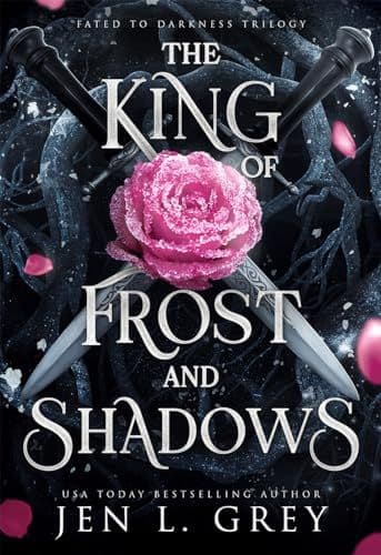 Cover of The King of Frost and Shadows (Fated to Darkness, #1)