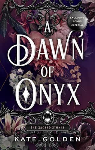 Cover of A Dawn of Onyx (The Sacred Stones, #1)