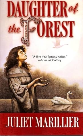Cover of Daughter of the Forest (Sevenwaters, #1)