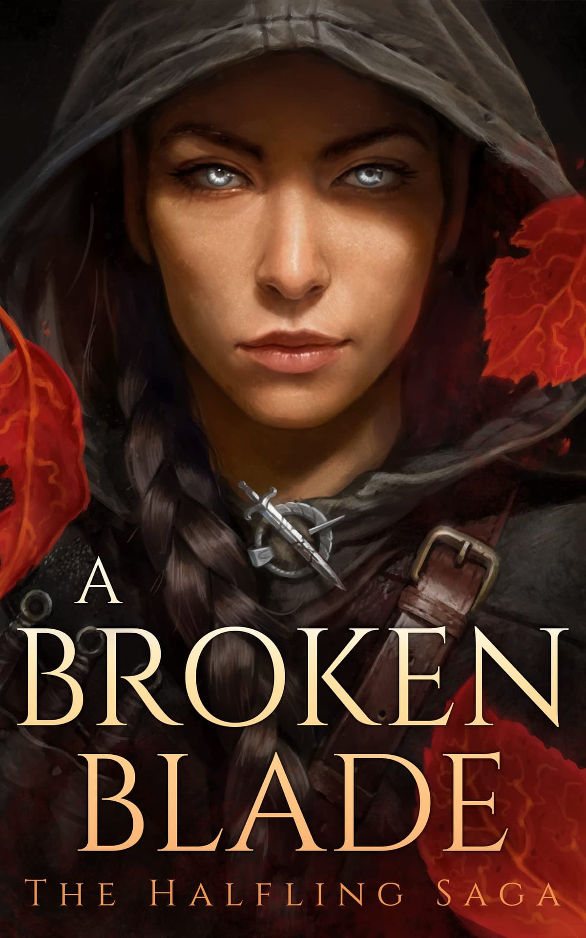 Cover of A Broken Blade (The Halfling Saga, #1)
