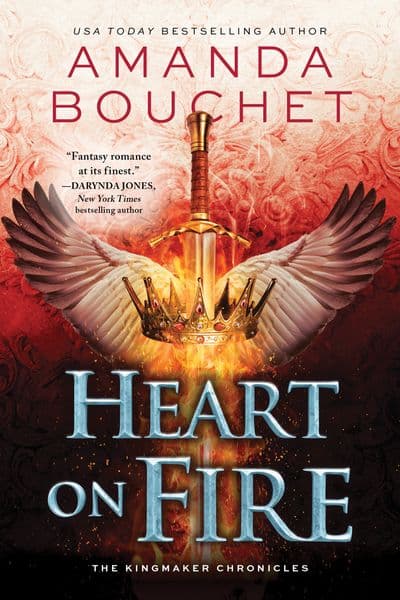 Cover of Heart on Fire (Kingmaker Chronicles, #3)