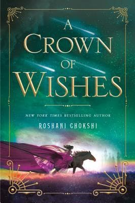 Cover of A Crown of Wishes (The Star-Touched Queen, #2)