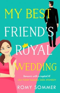 Cover of My Best Friend’s Royal Wedding